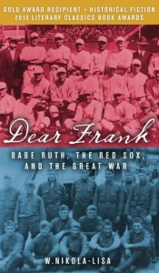 Dear Frank: Babe Ruth, The Red Sox, And The Great War