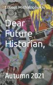 Dear Future Historian