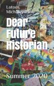 Dear Future Historian