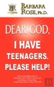 Dear God, I Have Teenagers. Please Help!