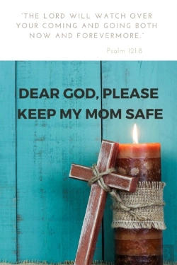 Bertrand.pt - Dear God, Please Keep My Mom Safe