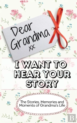 Bertrand.pt - Dear Grandma. I Want To Hear Your Story