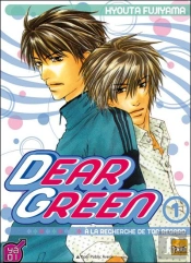 Dear Green : A La Recherche De Ton Regard T01