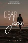 Dear Jesus