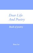 Dear Life And Poetry
