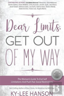 Dear Limits, Get Out Of My Way.