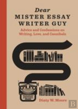 Bertrand.pt - Dear Mister Essay Writer Guy