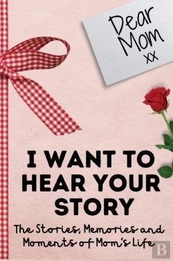 Bertrand.pt - Dear Mom. I Want To Hear Your Story