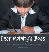 Dear Mommy'S Boss