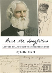 Dear Mr. Longfellow