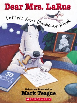 Bertrand.pt - Dear Mrs. Larue: Letters From Obedience School