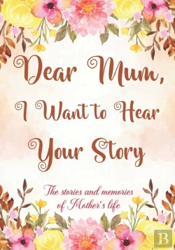 Bertrand.pt - Dear Mum, I Want To Hear Your Story