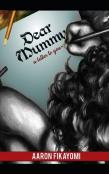 Dear Mummy