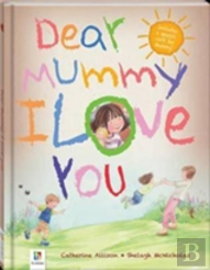 Dear Mummy Padded Hardcover Picture Book (Uk)