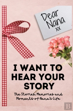 Bertrand.pt - Dear Nana. I Want To Hear Your Story
