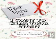 Dear Nana, I Want To Hear Your Story