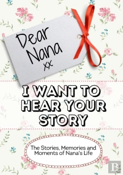 Bertrand.pt - Dear Nana, I Want To Hear Your Story