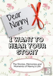 Dear Nanny, I Want To Hear Your Story