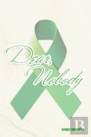 Dear, Nobody