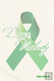 Dear, Nobody