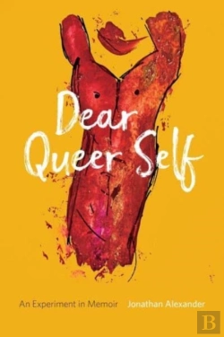 Bertrand.pt - Dear Queer Self Â€“ An Experiment In Memoir