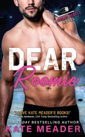 Dear Roomie (A Rookie Rebels Novel)