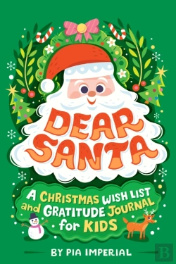 Bertrand.pt - Dear Santa: A Christmas Wish List And Gratitude Journal For Kids