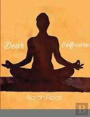 Dear Self-Care