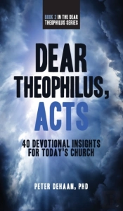 Dear Theophilus, Acts