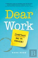 Dear Work