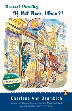 Bertrand.pt - Dearest Dorothy, If Not Now, When?