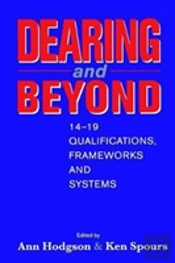 Dearing And Beyond