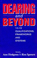 Dearing And Beyond