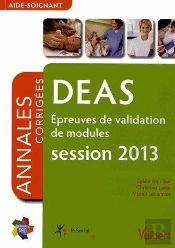 Deas ; Epreuves De Validation De Modules ; Annales Corrigees ; Session 2013