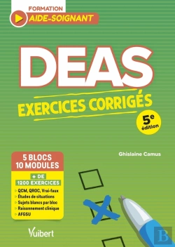 Bertrand.pt - Deas : Exercices Corrigés Pour Les Aides-Soignants ; Qcm, Qroc, Analyses De Situations