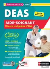 Deas : Réussir Le Diplôme D'Aide-Soignant (Édition 2023)