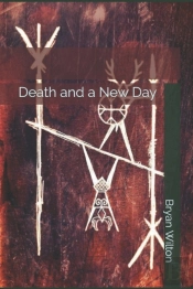 Death And A New Day