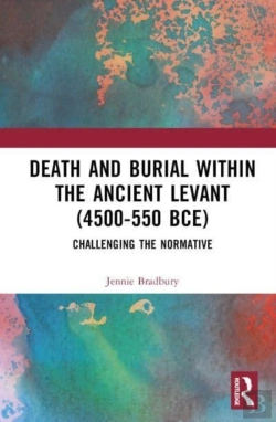 Bertrand.pt - Death And Burial Within The Ancient Levant (4500-550 Bce)