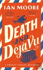 Death And Deja Vu