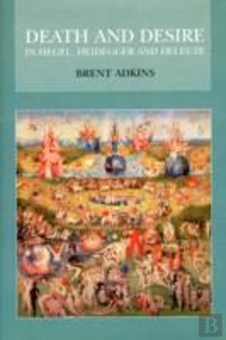 Bertrand.pt - Death And Desire In Hegel, Heidegger And Deleuze
