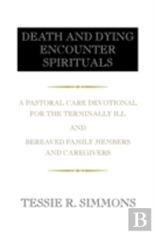 Death And Dying Encounter Spirituals
