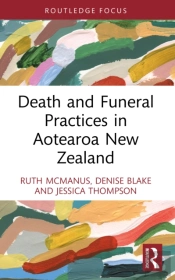 Death And Funeral Practices In Aotearoa New Zealand