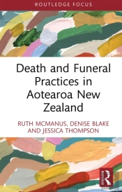 Death And Funeral Practices In Aotearoa New Zealand