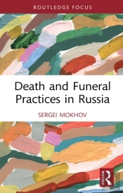 Death And Funeral Practices In Russia