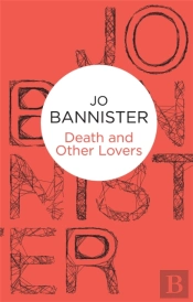 Death And Other Lovers