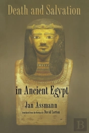 Death And Salvation In Ancient Egypt