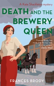 Death And The Brewery Queen