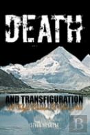 Death And Transfiguration