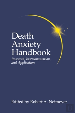 Bertrand.pt - Death Anxiety Handbook: Research, Instrumentation, And Application