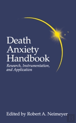 Bertrand.pt - Death Anxiety Handbook: Research, Instrumentation, And Application